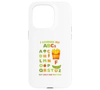 I Learned My ABCs But Only 1 Matters French Fries Joke Case for iPhone 15 Pro