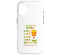 I Learned My ABCs But Only 1 Matters French Fries Joke Case for iPhone 16