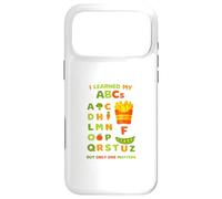 I Learned My ABCs But Only 1 Matters French Fries Joke Case for iPhone 17 Pro Max