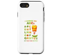 I Learned My ABCs But Only 1 Matters French Fries Joke Case for iPhone SE (2020) / 7/8