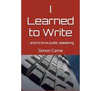 I Learned to Write ... and to Love Public Speaking