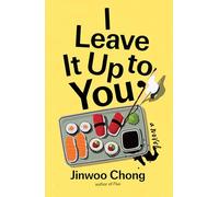 I Leave It Up to You: A Novel