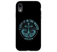 I Left It In The Water Acts 22:16 Baptism Bible Verse Case for iPhone XR