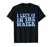 I Left It In The Water - Washed Clean by Grace T-Shirt