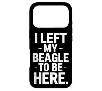 I Left My Beagle To Be Here For Dog Lovers Only Case for iPhone 17 Pro