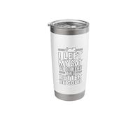 I Left My Cat to Be Here This Better Be Good Stainless Steel Insulated Tumbler