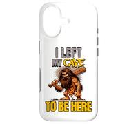 I Left My Cave To Be Here Man Cave Caveman Funny Husband Case for iPhone 17