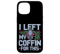 I Left My Coffin For This Introvert Spooky Regret |- Case for iPhone 15