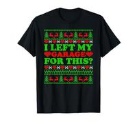 I Left My Garage for This Car Mechanic Ugly Christmas Tree T-Shirt