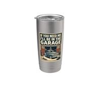 I Left My Garage to Be Here Funny Mechanic Car Enthusiast Stainless Steel Insulated Tumbler