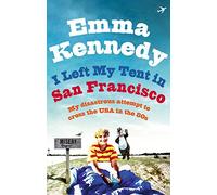 I Left My Tent in San Francisco