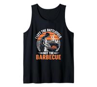 I Left the Battlefield Not the Barbecue Veterans Day Tank Top