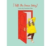 Cassandra Calin – I Left the House Today! – Comics – Paperback