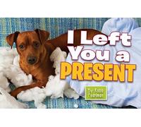 I Left You a Present by Robb Pearlman (2016-02-02)