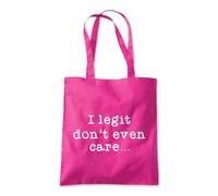 I Legit Don’t Even Care Tote Shopping Bag 10 Litres Capacity 42 x 38cm
