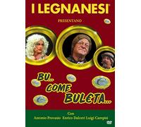 I Legnanesi - Bu Come Buleta