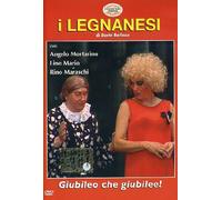 I Legnanesi-Giubileo Che Giubilee!