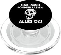 I let me X -ray everything ok skull PopSockets PopGrip for MagSafe