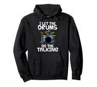 I Let The Drums Do The Talking, Drummer Introvert Musician Pullover Hoodie