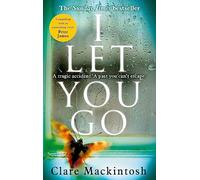 Clare Mackintosh I Let You Go : The Richard & Judy Bestseller Paperback Book Clare Mackintosh Multicolor