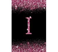 I: Letter I Initial Alphabet Monogram Notebook Monogrammed confetti Writing Journal Printed Glitter Black and pink, Diary Planner Gift For Kids Girls Women