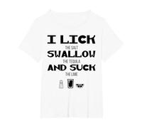 I Lick Swallow and Suck Alcohol T-Shirt Drinking Tee T-Shirt, Women's Plus, White, 6X