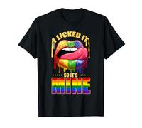 I Licked It So Its Mine Rainbow Lips T-Shirt