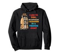 I Lied To You I'm Actually 3 Raccoons In A Trench Coat Retro Pullover Hoodie