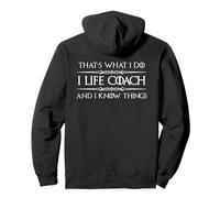 I Life Coach and I Know Things | Funny Life Coaching Pullover Hoodie