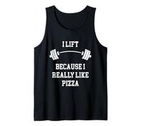 I Lift Because I Really Like Pizza, Weights, Bodybuilder Gym Tank Top