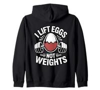 I Lift Eggs Not Weights Backyard Chicken Farmer Humor Zip Hoodie