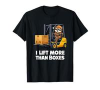 I Lift More Than Boxes Forklift Operator Humor T-Shirt