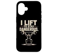 I Lift To Stay Dangerous Gym Powerlifting Case for iPhone 16