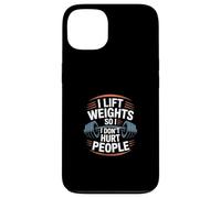I Lift Weights So I Don't Hurt People ------- Case for iPhone 13