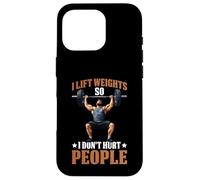 I Lift Weights So I Don't Hurt People Fitness Workout Case for iPhone 16 Pro