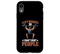I Lift Weights So I Don't Hurt People Fitness Workout Case for iPhone XR