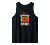 I Like Accordion and Maybe Like 3 People Tank Top
