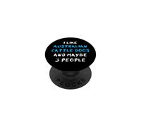 I Like Australian Cattle Dogs And Maybe 3 People PopSockets Adhesive PopGrip