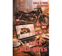 I like bad boys (I Don't Like You)