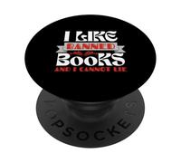 I Like Banned Books and I Cannot Lie Protest Book Bans PopSockets Adhesive PopGrip