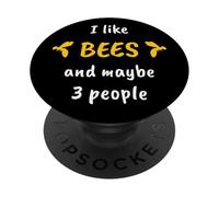 I Like Bees And Maybe 3 People PopSockets Adhesive PopGrip