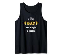 I Like Bees And Maybe 3 People Tank Top
