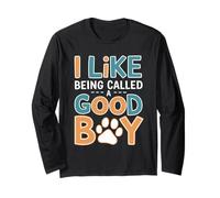 I Like Being Called A Good Boy Funny Gen Z Novelty Brain Rot Long Sleeve T-Shirt