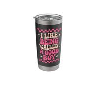 I Like Being Called A Good Boy Stainless Steel Insulated Tumbler