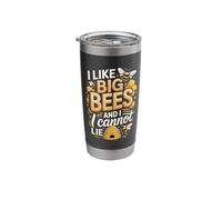 I Like Big Bees and I Cannot Lie Funny Bee Stainless Steel Insulated Tumbler