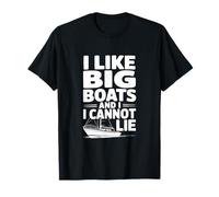 I Like Big Boats and I Cannot Lie Funny Nautical Humor T-Shirt