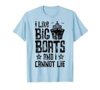 I Like Big Boats and I Cannot Lie T shirt Cruise Ship Men T-Shirt