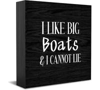 I Like Big Boats And I Cannot Lie Wooden Box Sign Decorative Funny Office Wood Box Sign Home Office Decor Rustic Farmhouse Square Desk Decor Sign For Shelf 5 X 5 Inches