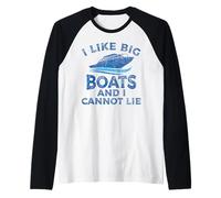 I Like Big Boats and I Cannot Lie Yacht Funny Cruise Raglan Baseball Tee