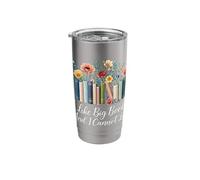 I Like Big Books and I Cannot Lie Funny Flowers Book Lover Stainless Steel Insulated Tumbler